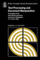 Text Processing and Document Manipulation: Proceedings of the International Conference, University of Nottingham, 14-16 April 19