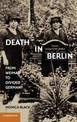 Death in Berlin: From Weimar to Divided Germany