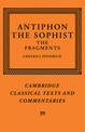 Antiphon the Sophist: The Fragments