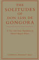 The Solitudes of Don Luis De Gongora: A Text with Verse Translation