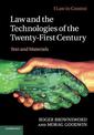 Law and the Technologies of the Twenty-First Century: Text and Materials