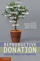 Reproductive Donation: Practice, Policy and Bioethics