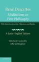 Rene Descartes: Meditations on First Philosophy: With Selections from the Objections and Replies