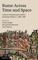 Rome across Time and Space: Cultural Transmission and the Exchange of Ideas, c.500-1400