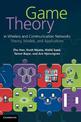 Game Theory in Wireless and Communication Networks: Theory, Models, and Applications