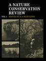 A Nature Conservation Review: Volume 1: The Selection of Biological Sites of National Importance to Nature Conservation in Brita