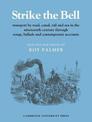 Strike the Bell: Transport by Road, Canal, Rail and Sea in the Nineteenth Century through Songs, Ballads and Contemporary Accoun