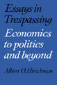 Essays in Trespassing: Economics to Politics and Beyond