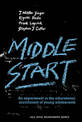 Middle Start: An Experiment in the Educational Enrichment of Young Adolescents