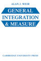 General Integration and Measure
