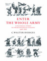 Enter the Whole Army: A Pictorial Study of Shakespearean Staging, 1576-1616