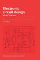 Electronic Circuit Design: Art and Practice