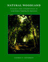 Natural Woodland: Ecology and Conservation in Northern Temperate Regions