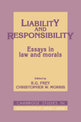 Liability and Responsibility: Essays in Law and Morals