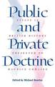 Public and Private Doctrine: Essays in British History Presented to Maurice Cowling