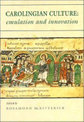 Carolingian Culture: Emulation and Innovation