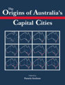 The Origins of Australia's Capital Cities