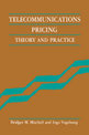 Telecommunications Pricing: Theory and Practice