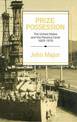 Prize Possession: The United States Government and the Panama Canal 1903-1979