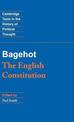 Bagehot: The English Constitution