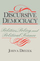 Discursive Democracy: Politics, Policy, and Political Science