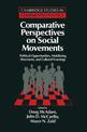 Comparative Perspectives on Social Movements: Political Opportunities, Mobilizing Structures, and Cultural Framings