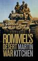Rommel's Desert War: Waging World War II in North Africa, 1941-1943
