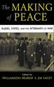 The Making of Peace: Rulers, States, and the Aftermath of War