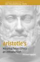 Aristotle's Nicomachean Ethics: An Introduction