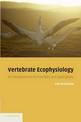 Vertebrate Ecophysiology: An Introduction to its Principles and Applications