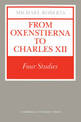 From Oxenstierna to Charles XII: Four Studies