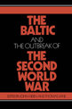 The Baltic and the Outbreak of the Second World War
