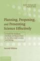 Planning, Proposing, and Presenting Science Effectively: A Guide for Graduate Students and Researchers in the Behavioral Science