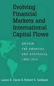 Evolving Financial Markets and International Capital Flows: Britain, the Americas, and Australia, 1865-1914