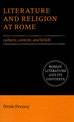 Literature and Religion at Rome: Cultures, Contexts, and Beliefs