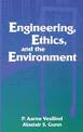 Engineering, Ethics, and the Environment