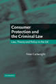 Consumer Protection and the Criminal Law: Law, Theory, and Policy in the UK
