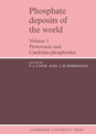 Phosphate Deposits of the World: Volume 1: Proterozoic and Cambrian Phosphorites
