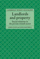 Landlords and Property: Social Relations in the Private Rented Sector