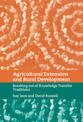 Agricultural Extension and Rural Development: Breaking out of Knowledge Transfer Traditions