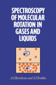 Spectroscopy of Molecular Rotation in Gases and Liquids