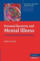 Personal Recovery and Mental Illness: A Guide for Mental Health Professionals