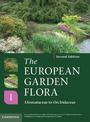 The European Garden Flora Flowering Plants: A Manual for the Identification of Plants Cultivated in Europe, Both Out-of-Doors an