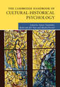 The Cambridge Handbook of Cultural-Historical Psychology