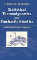Statistical Thermodynamics and Stochastic Kinetics: An Introduction for Engineers