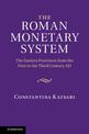 The Roman Monetary System: The Eastern Provinces from the First to the Third Century AD