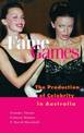 Fame Games: The Production of Celebrity in Australia