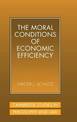 The Moral Conditions of Economic Efficiency