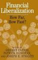 Financial Liberalization: How Far, How Fast?