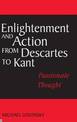 Enlightenment and Action from Descartes to Kant: Passionate Thought